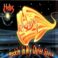 Helix Rockin' In My Outer Space Album Cover