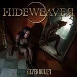 Hideweaver Silver Bullet Album Cover