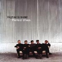 [Higher Ground Perfect Chaos Album Cover]