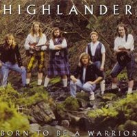 Highlander Born to Be a Warrior Album Cover