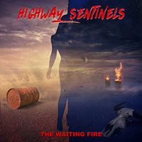 Highway Sentinels The Waiting Fire Album Cover