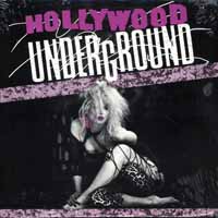 Hollywood Underground Hollywood Underground Album Cover