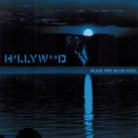 [Hollywood Black Tide Silver Path Album Cover]