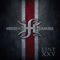 [House of Shakira Lint XXV Album Cover]
