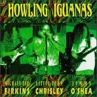 Howling Iguanas Howling Iguanas Album Cover