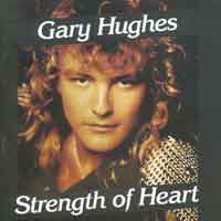 [Gary Hughes Strength of Heart Album Cover]