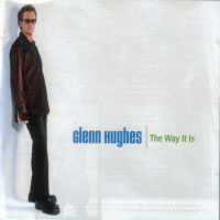 Glenn Hughes The Way It Is Album Cover