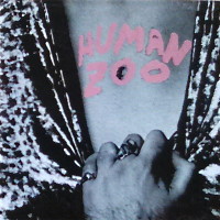 [Human Zoo Human Zoo Album Cover]