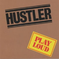 [Hustler Play Loud Album Cover]