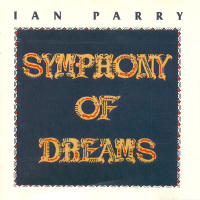 [Ian Parry Symphony of Dreams Album Cover]