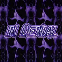 [In Denial In Denial Album Cover]