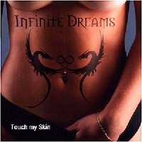 [Infinite Dreams Touch My Skin Album Cover]