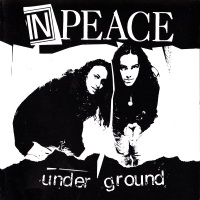 [In Peace Under Ground Album Cover]