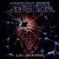[Jackal A Safe Look In Mirrors Album Cover]