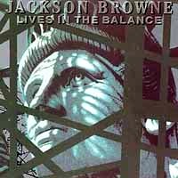 Jackson Browne Lives in the Balance Album Cover