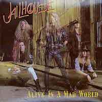 [Jailhouse Alive in a Mad World Album Cover]