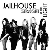 [Jailhouse Straight At The Light Album Cover]