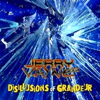 Jerry Vayne Disillusions of Grandeur Album Cover