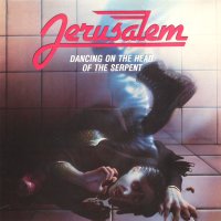 Jerusalem Dancing On The Head Of The Serpent Album Cover