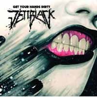 Jettblack Get Your Hands Dirty Album Cover