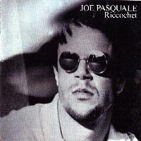 Joe Pasquale Riccochet Album Cover