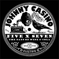Johnny Casino 5x7 - The Days of Wine and Cola Album Cover