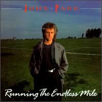 [John Parr Running the Endless Mile Album Cover]