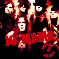 Jo' Mama Mother Of Mercy Album Cover