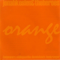 [Jonah Koslen and The Heroes Orange Album Cover]