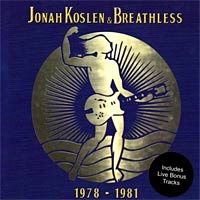 Jonah Koslen and Breathless 1978-1981 Album Cover