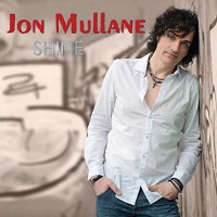 [Jon Mullane Shine Album Cover]