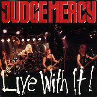 [Judge Mercy Live With It! Album Cover]