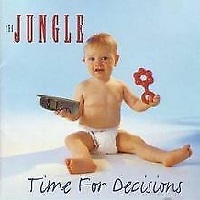 [Jungle Time For Decisions Album Cover]