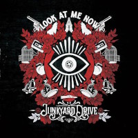 Junkyard Drive Look at Me Now Album Cover