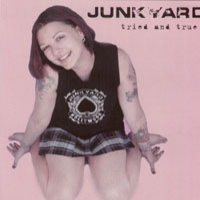 [Junkyard Tried and True Album Cover]