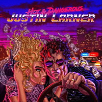 Justin Larner Hot And Dangerous  Album Cover
