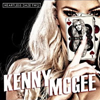 [Kenny McGee Heartless Daze Two Album Cover]