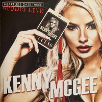 Kenny McGee Heartless Daze Three - Studio Live Album Cover