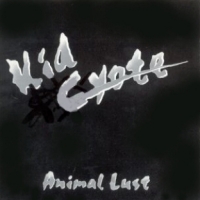 Kid Cyote Animal Lust Album Cover