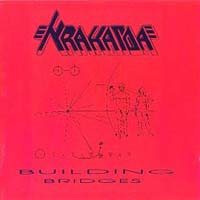 Krakatoa Building Bridges Album Cover
