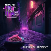 [Kung Fu Hotline The Kimchi Incident Album Cover]