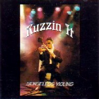 Kuzzin It Senseless Violins Album Cover