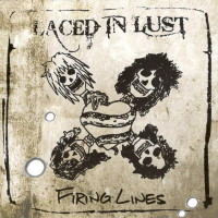 Laced in Lust Firing Lines Album Cover