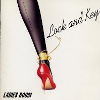 [Ladies Room Lock and Key Album Cover]
