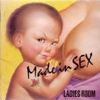 [Ladies Room Made In Sex Album Cover]