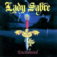 [Lady Sabre Enchanted Album Cover]