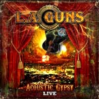 L.A. Guns Acoustic Gypsy Live Album Cover