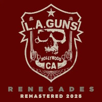 Riley's L.A. Guns Renegades Album Cover