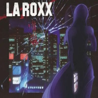 L.A. Roxx L.A. Roxx Album Cover