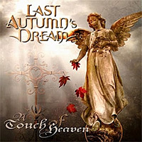 Last Autumn's Dream A Touch of Heaven Album Cover